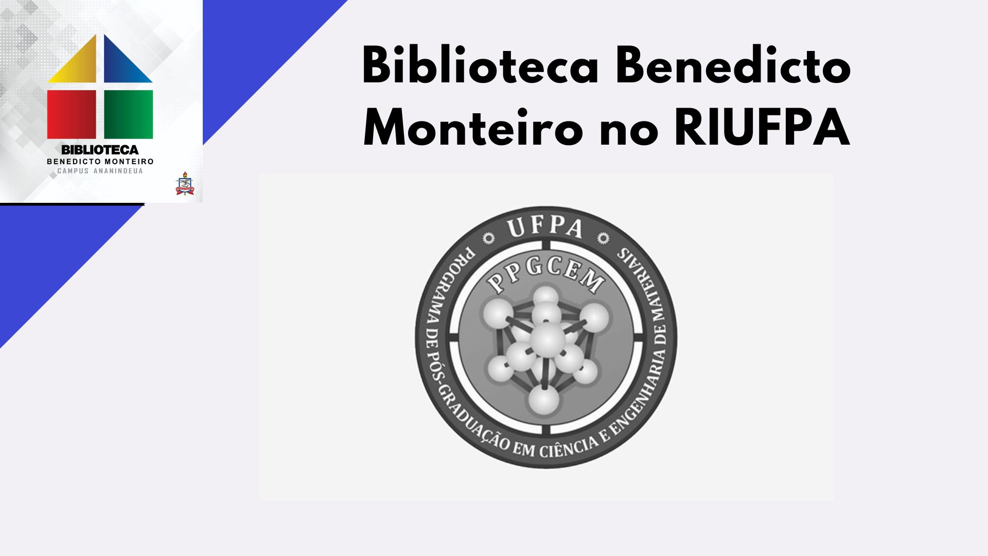 Programa de Pós-Graduação em Ciência e Engenharia de Materiais (PPGCEM/Ananindeua)